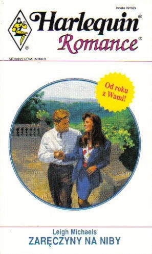 Zaręczyny na niby - Leigh Michaels