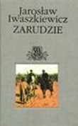 Zarudzie - Jarosław Iwaszkiewicz