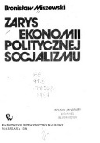 Zarys ekonomii politycznej socjalizmu - Bronisław Miszewski