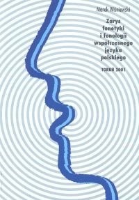 Zarys fonetyki i fonologii współczesnego języka polskiego - Marek Wiśniewski