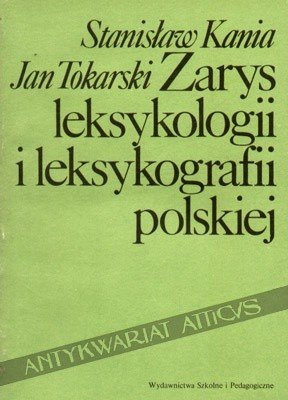 Zarys leksykologii i leksykografii polskiej - Jan Tokarski