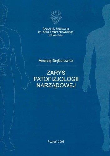 Zarys patofizjologii narządowej - Andrzej Bręborowicz