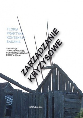 Zarządzanie kryzysowe. Teoria, praktyka, konteksty, badania - Robert Socha