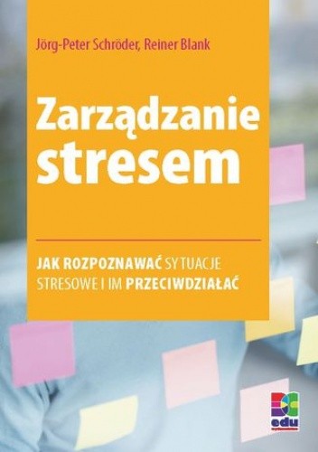 Zarządzanie stresem. Wydanie 2 - Jorg-Peter Schroder