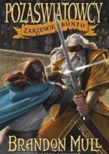 Zarzewie buntu - Brandon Mull