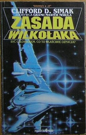 Zasada wilkołaka - Clifford D. Simak