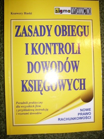 Zasady obiegu i kontroli dowodów księgowych - Ksawery Haski