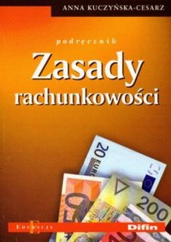 Zasady rachunkowości - Anna Kuczyńska-Cesarz