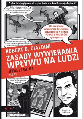 Zasady wywierania wpływu na ludzi. Teoria i praktyka. Komiks - Robert B. Cialdini