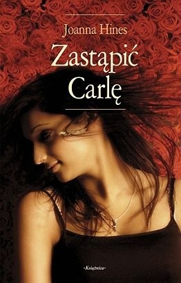 Zastąpić Carlę - Joanna Hines