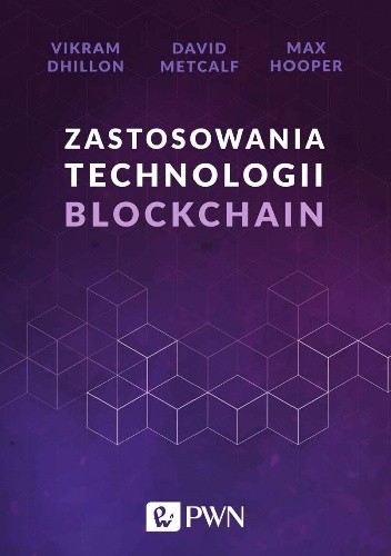 Zastosowania technologii blockchain - Vikram Dhillon