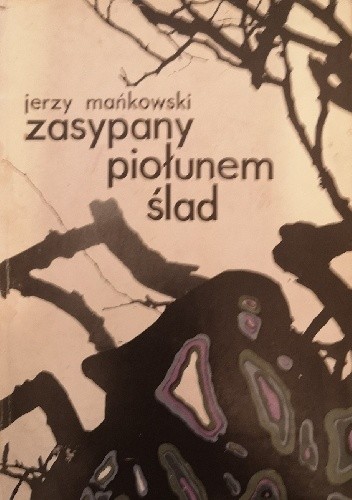 Zasypany piołunem ślad - Jerzy Mańkowski