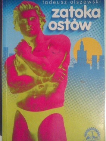 Zatoka ostów - Tadeusz Olszewski