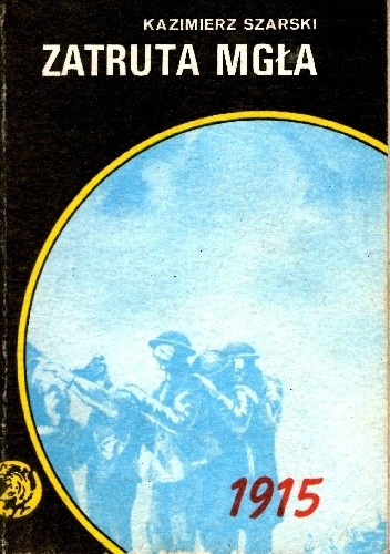 Zatruta mgła - Kazimierz Szarski
