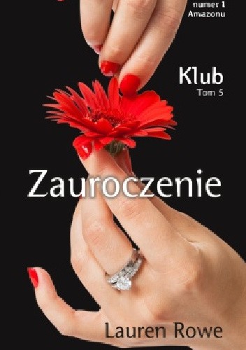 Zauroczenie - Lauren Rowe