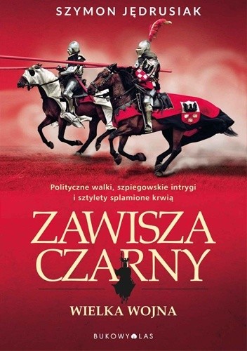 Zawisza Czarny: Wielka wojna - Szymon Jędrusiak
