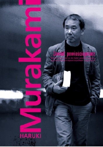 Zawód: powieściopisarz - Haruki Murakami