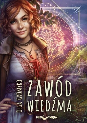 Zawód wiedźma - Olga Gromyko