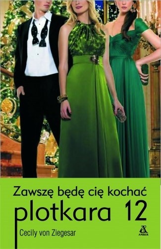 Zawsze będę cię kochać - Cecily von Ziegesar