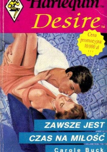 Zawsze jest czas na miłość - Carole Buck