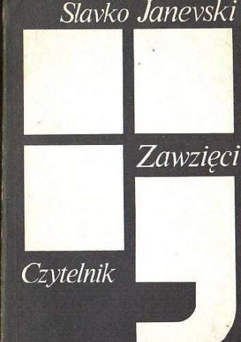 Zawzięci - Slavko Janevski