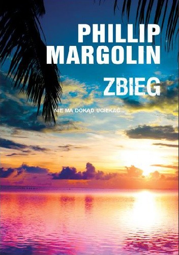 Zbieg - Phillip M. Margolin