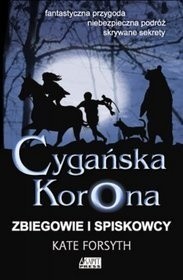 Zbiegowie i spiskowcy - Kate Forsyth