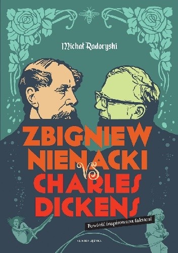 Zbigniew Nienacki vs Charles Dickens - Michał Radoryski