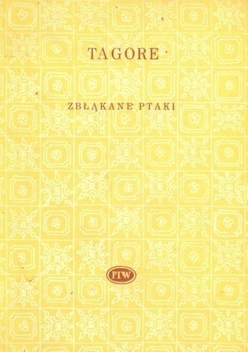 Zbłąkane ptaki oraz inne poezje - Rabindranath Tagore