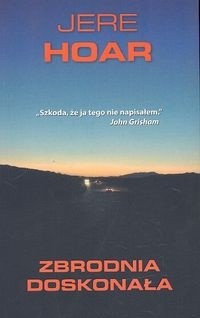 Zbrodnia doskonała - Jere Hoar