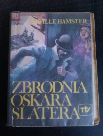 Zbrodnia Oskara Slatera - Neville Hamster