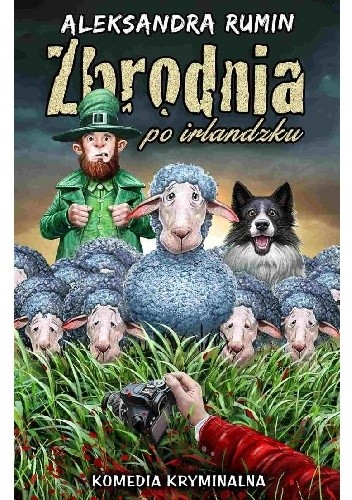 Zbrodnia po irlandzku - Aleksandra Rumin