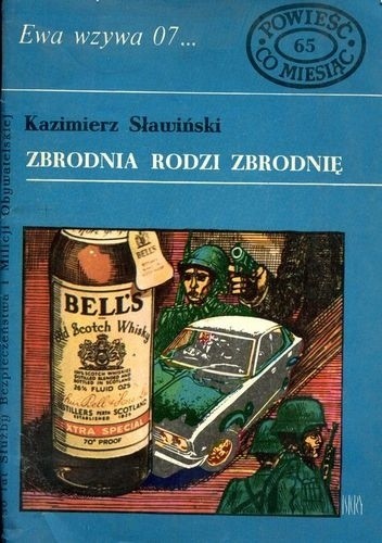 Zbrodnia rodzi zbrodnię - Kazimierz Sławiński