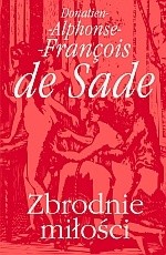 Zbrodnie miłości - Donatien Alphonse François de Sade