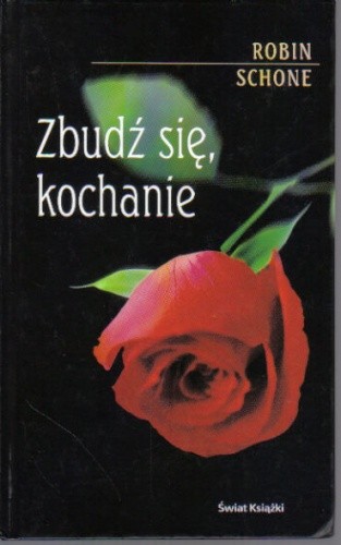 Zbudź się, kochanie - Robin Schone