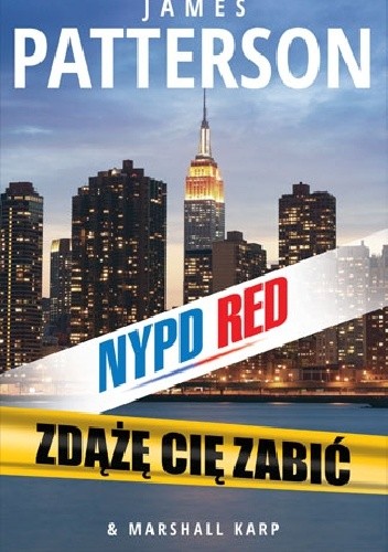 Zdążę cię zabić - James Patterson