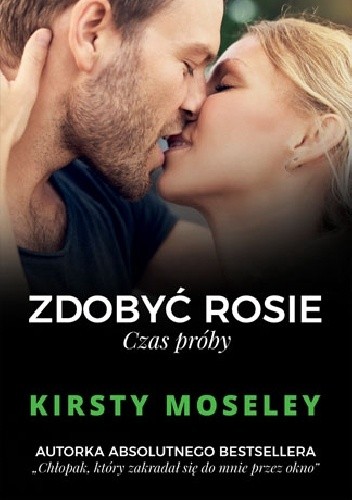 Zdobyć Rosie. Czas próby - Kirsty Moseley