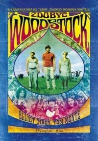 Zdobyć Woodstock - Elliot Tiber