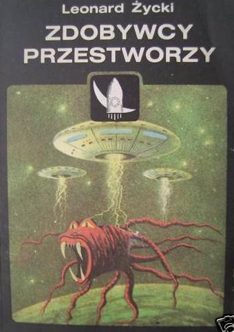 Zdobywcy przestworzy - Leonard Życki