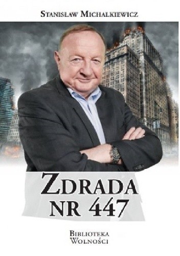 Zdrada nr 447 - Stanisław Michalkiewicz