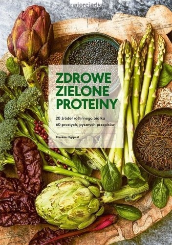 Zdrowe zielone proteiny - Therese Elquist