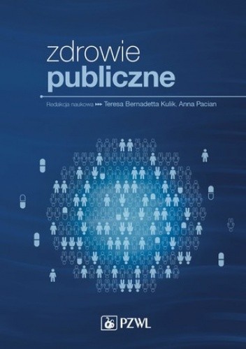 Zdrowie publiczne - Bernadetta Kulik Teresa