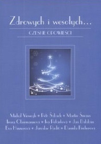 Zdrowych i wesołych... - Jaroslav Rudiš