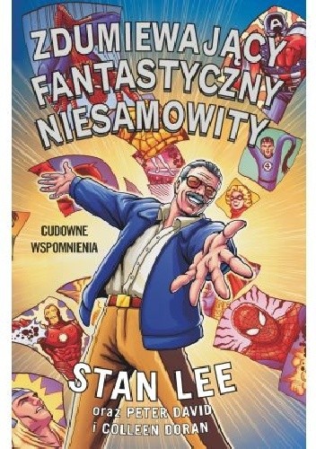 Zdumiewający, fantastyczny, niesamowity Stan Lee - Peter David