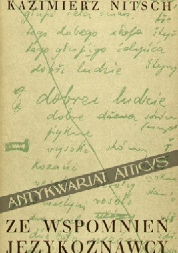 Ze wspomnień językoznawcy - Kazimierz Nitsch
