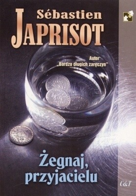 Żegnaj, przyjacielu - Sebastien Japrisot