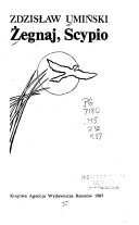 Żegnaj, Scypio - Zdzisław Umiński