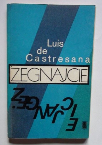 Żegnajcie - Luis De Castresana