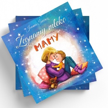 Żegnamy mleko mamy - Joanna Świercz