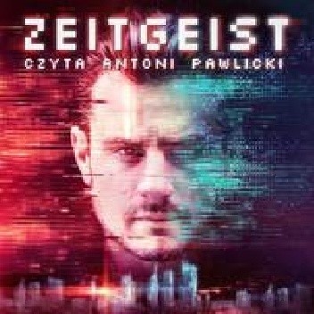 Zeitgeist - Michał Protasiuk